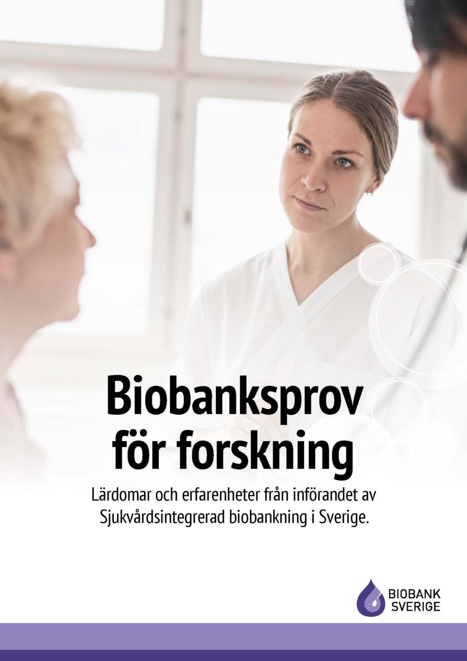 Biobanksprov för forskning – sjukvårdsintegrerad biobankning